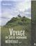 Voyage En Suisse Normande Medievale Tome 3