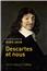 Descartes et nous