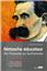 Nietzsche éducateur. De l´homme au surhomme