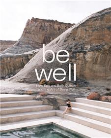 Be well