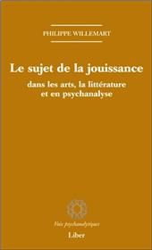 Le sujet de la jouissance dans les arts, la littérature et en psychanalyse