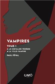 Vampires Tome 1