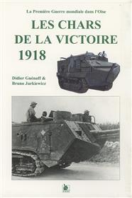 Les Chars De La Victoire 1918