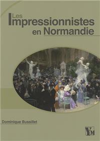 Les Impressionnistes En Normandie