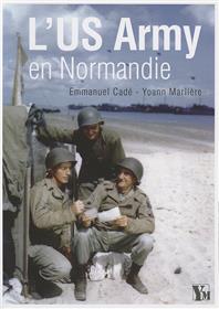 L Us Army En Normandie
