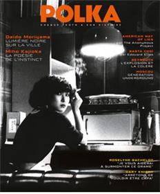 Polka N°51 Daido Moriyama  - Novembre 2020
