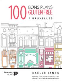 Les 100 bons plans Gluten free à Bruxelles