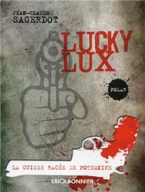 Lucky Lux - La cuisse racée de Potemkine