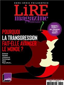 Lire Magazine Littéraire Hors-Série - La Transgression - Décembre 2020