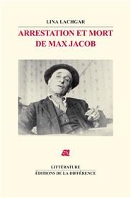 Arrestation et mort de Max Jacob