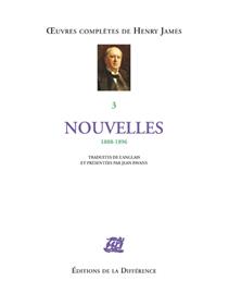 Nouvelles - Tome 3, 1888-1896