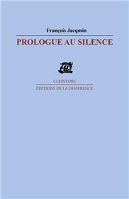 Prologue au silence