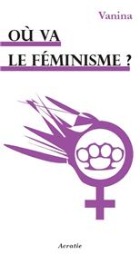 Où va le féminisme ?