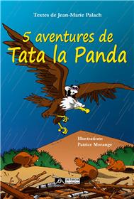 5 aventures de Tata La Panda