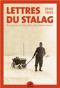 Lettres Du Stalag 1940-1945