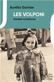 Les Volponi, genèse tunisienne