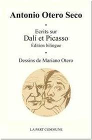 Ecrits Sur Dali Et Picasso