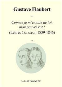 Correspondance Entre Gustave Flaubert Et Sa Soeur Caroline