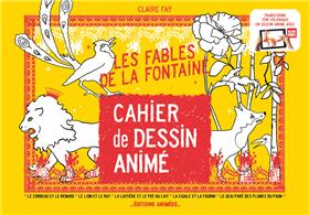 Cahier de Dessin Animé - Les Fables de la Fontaine