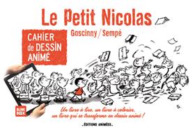 Cahier de Dessin Animé - Le Petit Nicolas