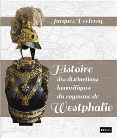 Histoire des distinctions honorifiques de royaume de Westphalie