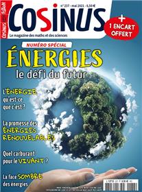 Cosinus n°237 - Spécial énergies - Mai 2021