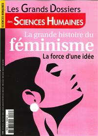Sciences Humaines GD N°63 La grande histoire du féminisme  - Juin 2021