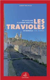 De Castellane à la Bonne-Mère par les travioles de Marseille