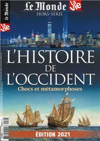 Le Monde/La Vie HS N°35 : Histoire de l´Occident - édition 2021