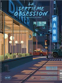 La Septième obsession N°33 - Architecture et cinéma - mars/avril 2021