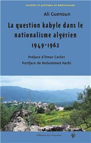 La question kabyle dans le nationalisme algérien  1949-1962