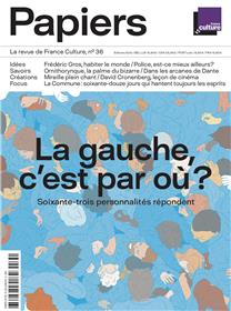 Papiers, la revue de France Culture, n°36