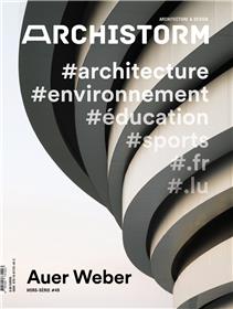 Archistorm HS n°49 : Auer Weber - Septembre 2021