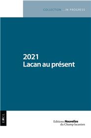 2021 Lacan au présent