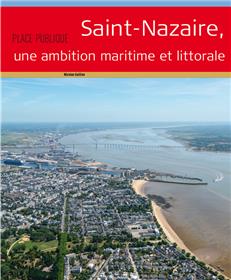 Saint-Nazaire, une ambition maritime et littorale