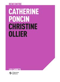 Rencontre Catherine Poncin - Christine Ollier