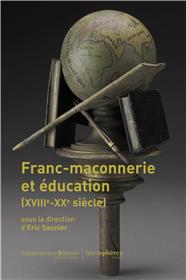 Franc-maçonnerie et éducation (XVIIIe-XXe siècle)
