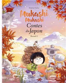 Mukashi mukashi - Contes du Japon Recueil 2