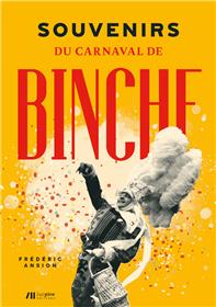 Souvenirs du Carnaval de Binche