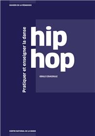 Pratiquer et enseigner la danse hip hop