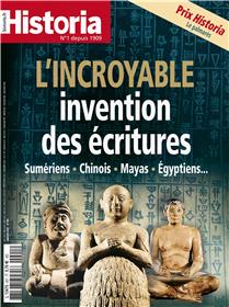 Historia N°901 - L´incroyable invention des écritures - janvier 2022