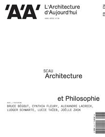L'Architecture d'Aujourd'hui HS n°36 : Architecture & Philosophie - Janvier 2022