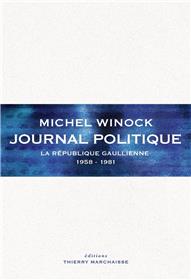 Journal politique - la république gaullienne 1958-1981
