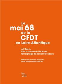 Le Mai 68 de la CFDT en Loire-Atlantique