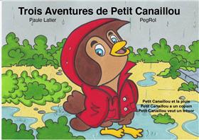 Trois aventures de Petit Canaillou : T1