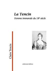 Alexandrine de Tencin, femme immorale du XVIIIe siècle