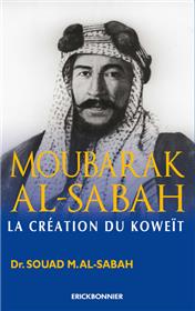 Abdullah Mubarak Al Sabah, la création du Koweit
