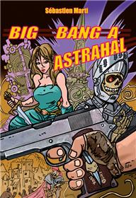 Big-bang à Astrahal