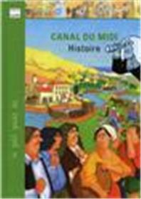 Le canal du Midi - histoire
