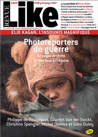 Revue Like n°8 : Photoreporters de guerre - Avril 2022